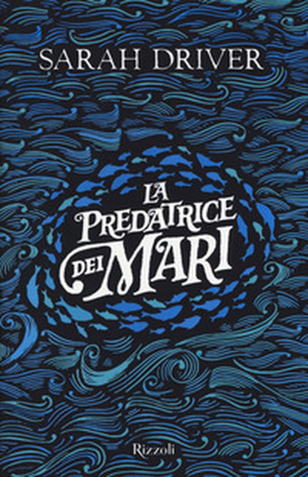 La Predatrice dei mari - Librerie.coop La Predatrice dei mari - Librerie.coop