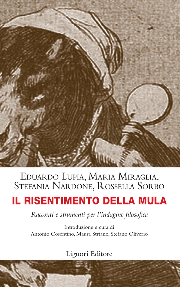 Il risentimento della mula - Librerie.coop Il risentimento della mula - Librerie.coop