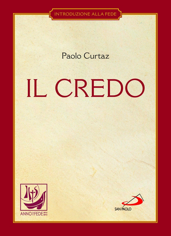 Il Credo. La professione di fede - Librerie.coop