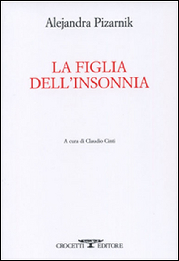 La figlia dell'insonnia. Testo originale a fronte - Librerie.coop