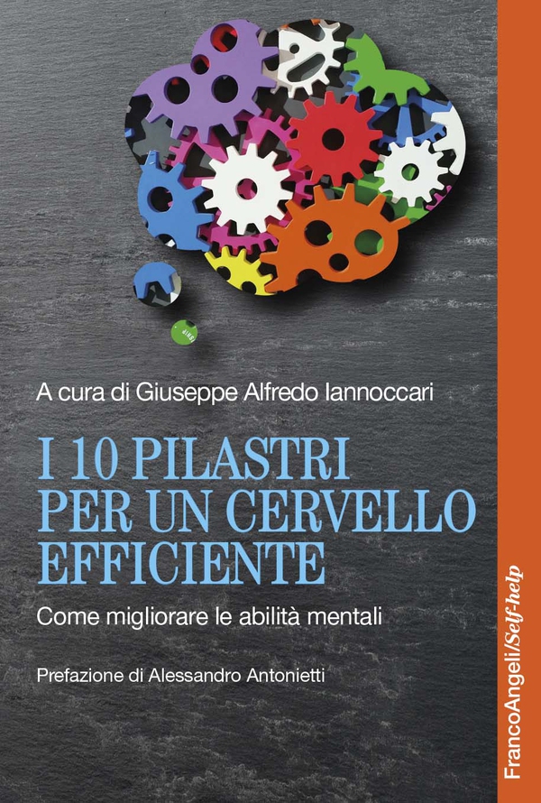 I 10 pilastri per un cervello efficiente - Librerie.coop I 10 pilastri per un cervello efficiente - Librerie.coop