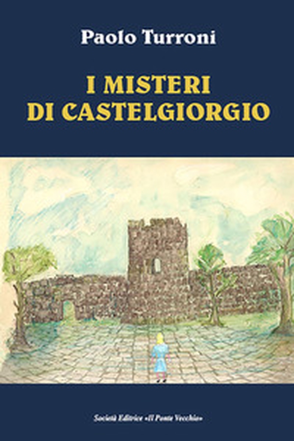 I misteri di Castelgiorgio - Librerie.coop I misteri di Castelgiorgio - Librerie.coop