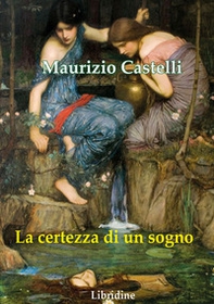 La certezza di un sogno - Librerie.coop