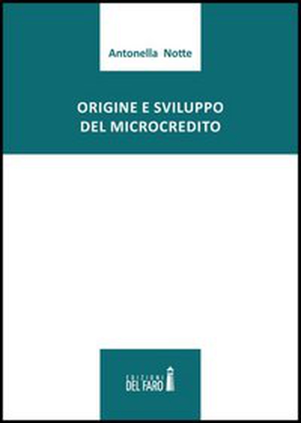 Origine e sviluppo del microcredito - Librerie.coop