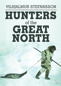 Hunters of the Great North - Librerie.coop