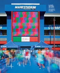 Mapei stadium. Lo stadio che si apre alla cultura-The stadium that opens up to culture - Librerie.coop
