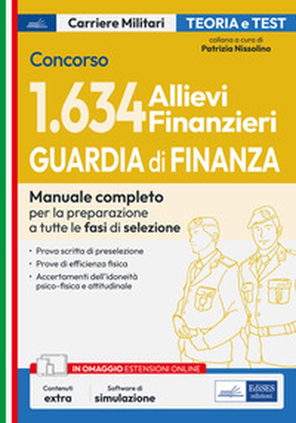 Concorso 1634 allievi finanzieri. Manuale completo - Librerie.coop Concorso 1634 allievi finanzieri. Manuale completo - Librerie.coop