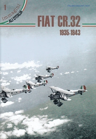 Fiat CR.32 1935-1943. Ediz. italiana e inglese - Librerie.coop