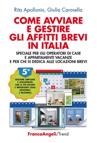 Come avviare e gestire gli affitti brevi in Italia - Librerie.coop Come avviare e gestire gli affitti brevi in Italia - Librerie.coop