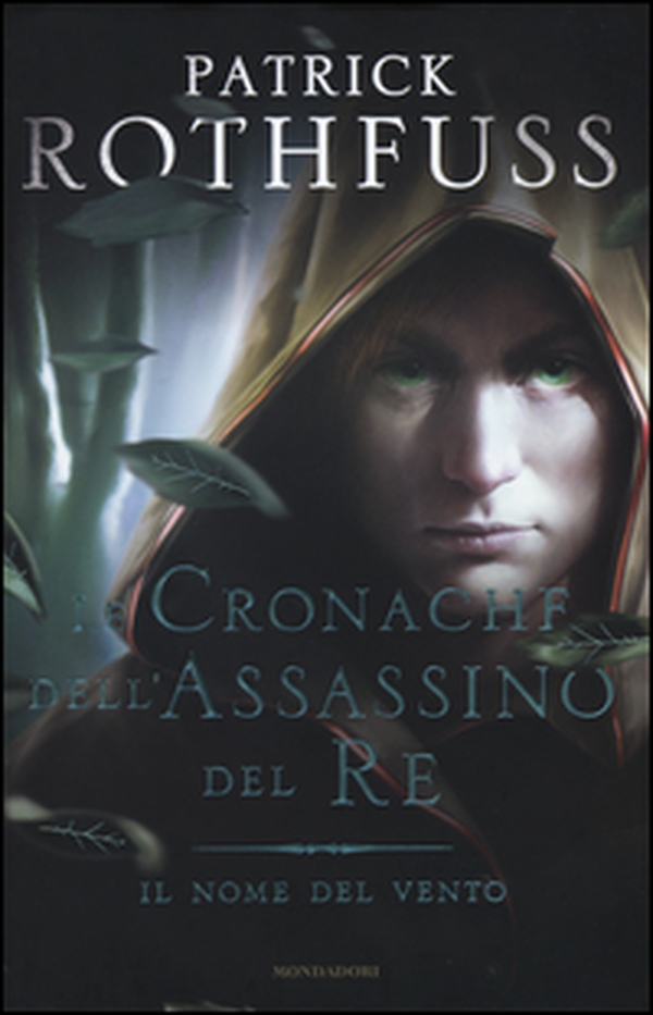 Il nome del vento. Le cronache dell'assassino del re - Librerie.coop Il nome del vento. Le cronache dell'assassino del re - Librerie.coop