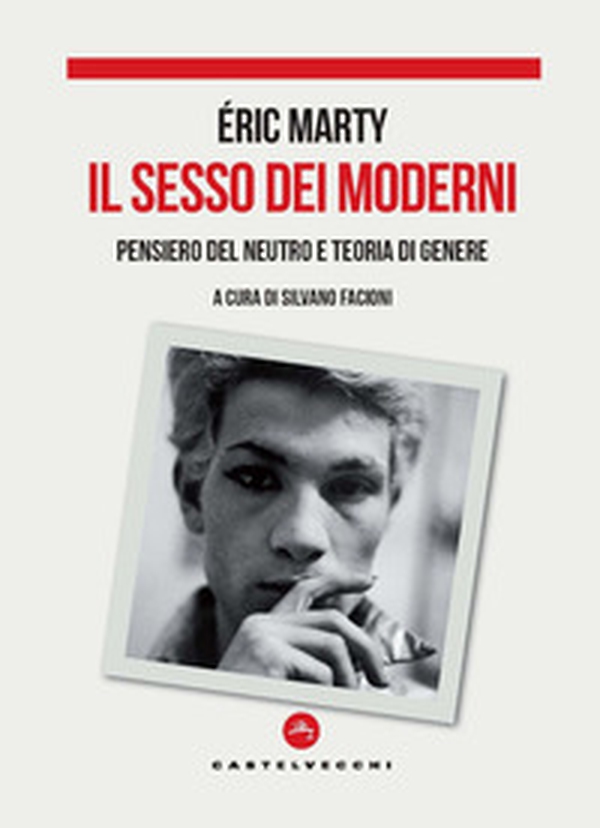 Il sesso dei moderni. Pensiero del Neutro e teoria di genere - Librerie.coop Il sesso dei moderni. Pensiero del Neutro e teoria di genere - Librerie.coop