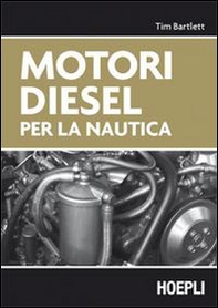 Motori diesel per la nautica - Librerie.coop Motori diesel per la nautica - Librerie.coop