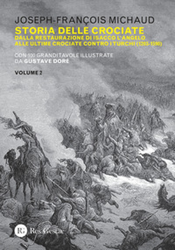 Storia delle crociate - Librerie.coop Storia delle crociate - Librerie.coop
