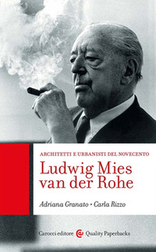 Ludwig Mies van der Rohe - Librerie.coop Ludwig Mies van der Rohe - Librerie.coop