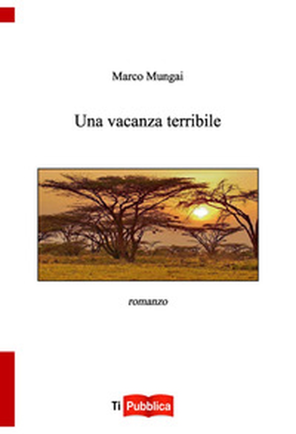 Una vacanza terribile - Librerie.coop