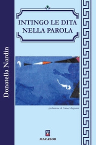 Intingo le dita nella parola - Librerie.coop Intingo le dita nella parola - Librerie.coop