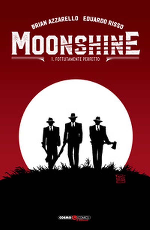 Moonshine - Vol. 1 - Librerie.coop Moonshine - Vol. 1 - Librerie.coop