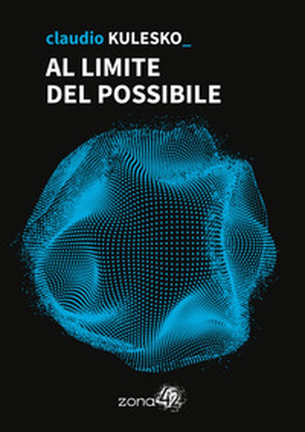 Al limite del possibile - Librerie.coop Al limite del possibile - Librerie.coop