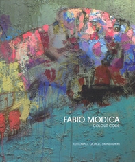 Fabio Modica. Colour code. Ediz. italiana e inglese - Librerie.coop