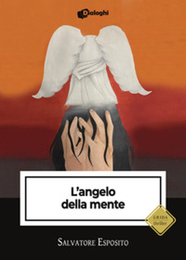 L'angelo della mente - Librerie.coop L'angelo della mente - Librerie.coop