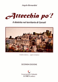 Attecchia po'! Il dialetto nel territorio di Carsoli - Librerie.coop