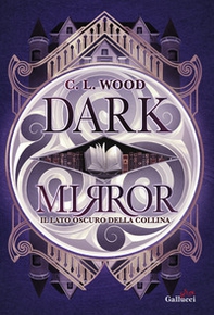 Dark Mirror. Il lato oscuro della collina - Librerie.coop