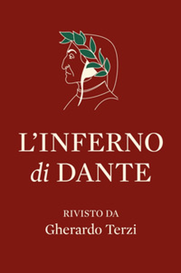 L'Inferno di Dante rivisto da Gherardo Terzi - Librerie.coop L'Inferno di Dante rivisto da Gherardo Terzi - Librerie.coop