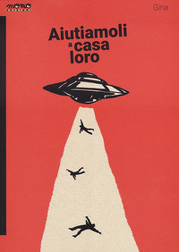 Aiutiamoli a casa loro - Librerie.coop Aiutiamoli a casa loro - Librerie.coop