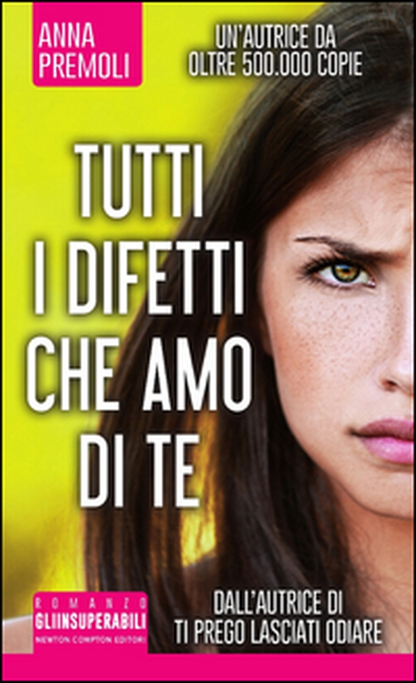 Tutti i difetti che amo di te - Librerie.coop Tutti i difetti che amo di te - Librerie.coop