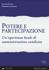 Potere e partecipazione. Un'esperienza locale di amministrazione condivisa - Librerie.coop