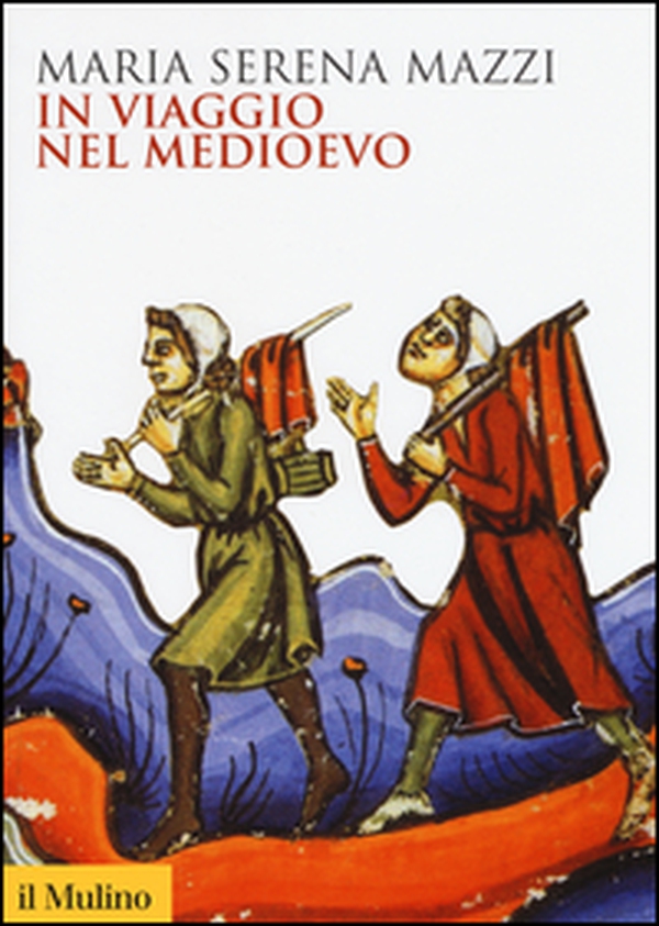 In viaggio nel Medioevo - Librerie.coop In viaggio nel Medioevo - Librerie.coop