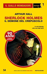Sherlock Holmes - Il demone del crepuscolo (Il Giallo Mondadori Sherlock) - Librerie.coop