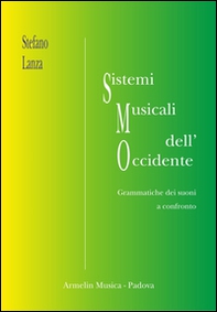 Sistemi musicali dell'Occidente. Grammatiche musicali a confronto - Librerie.coop Sistemi musicali dell'Occidente. Grammatiche musicali a confronto - Librerie.coop