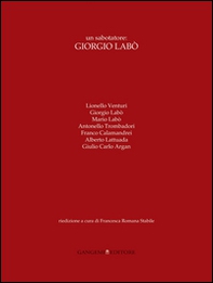 Un sabotatore: Giorgio Labò - Librerie.coop Un sabotatore: Giorgio Labò - Librerie.coop