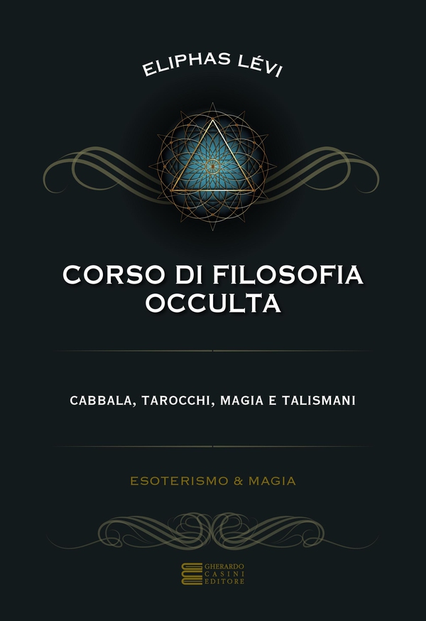 Corso di Filosofia Occulta - Librerie.coop