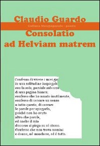Consolatio ad helviam matrem - Librerie.coop