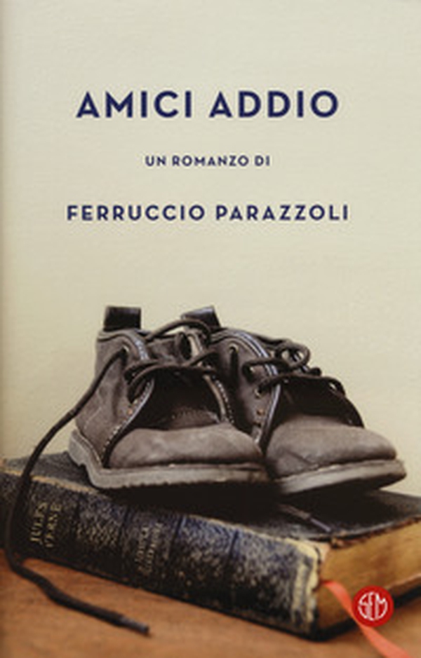 Amici addio - Librerie.coop Amici addio - Librerie.coop