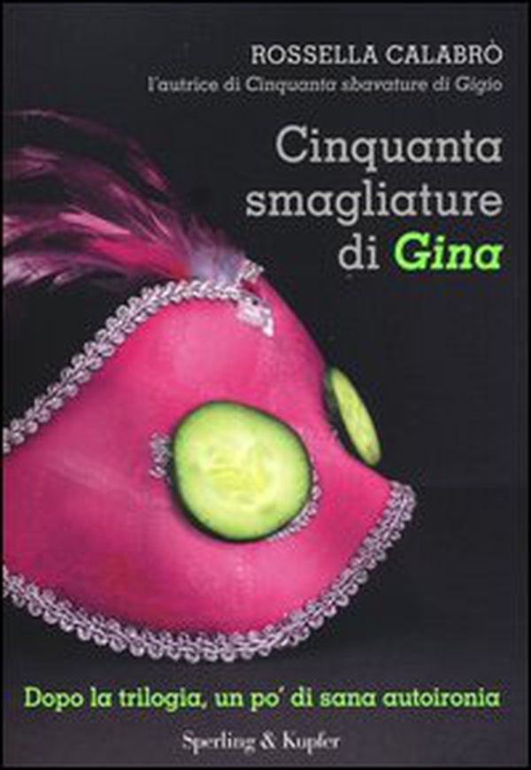 Cinquanta smagliature di Gina - Librerie.coop Cinquanta smagliature di Gina - Librerie.coop