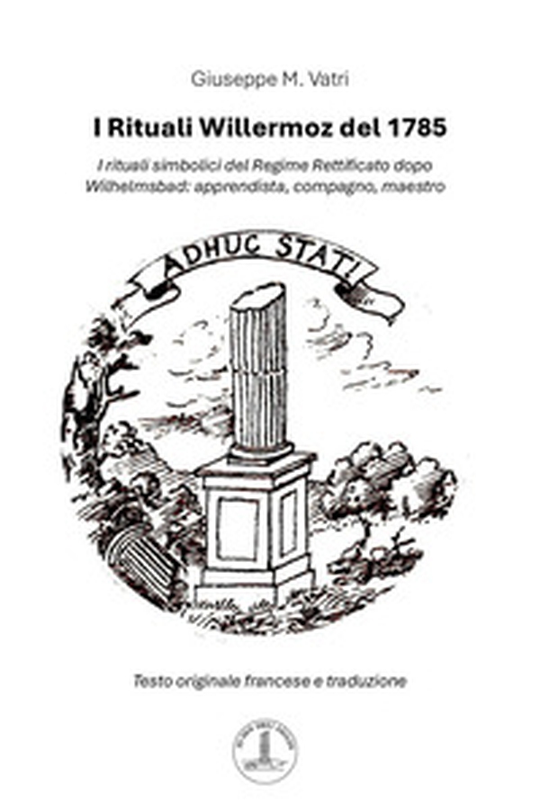 I rituali Willermoz del 1785 - Librerie.coop