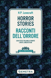 Horror stories-Racconti dell'orrore. Con testo italiano a fronte e note linguistiche - Librerie.coop