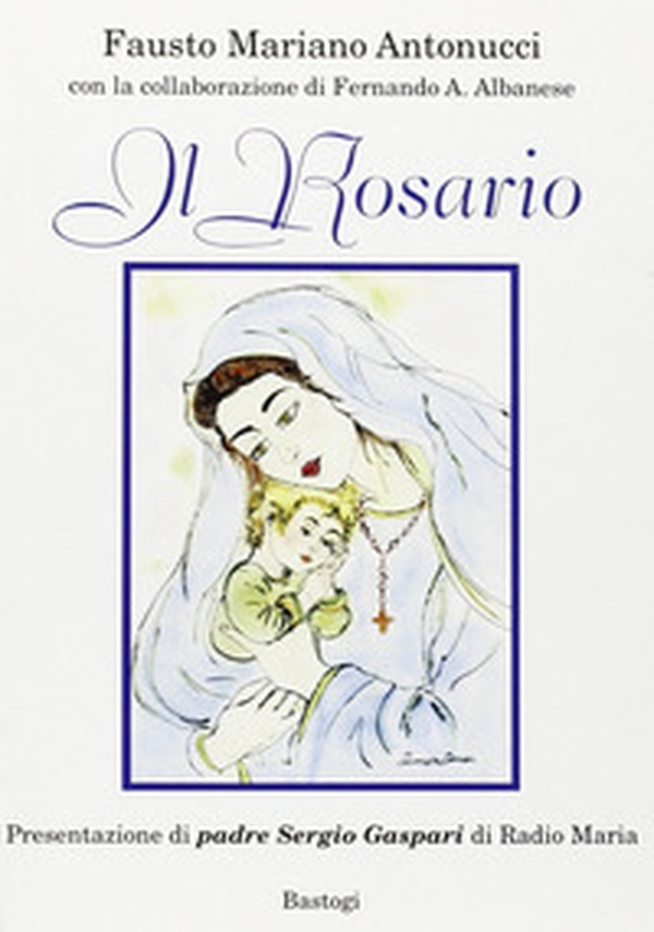 Il rosario - Librerie.coop Il rosario - Librerie.coop