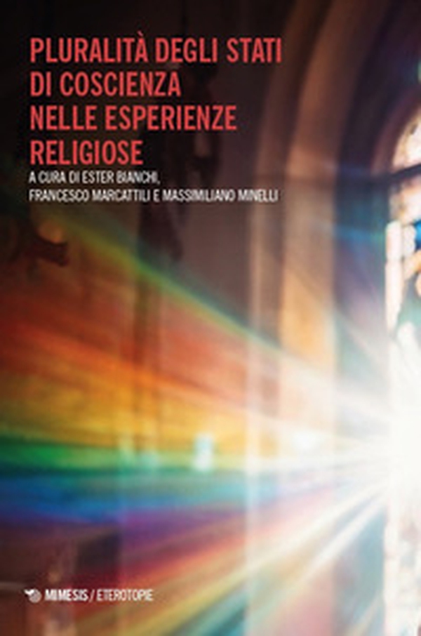 Pluralità degli stati di coscienza nelle esperienze religiose - Librerie.coop Pluralità degli stati di coscienza nelle esperienze religiose - Librerie.coop