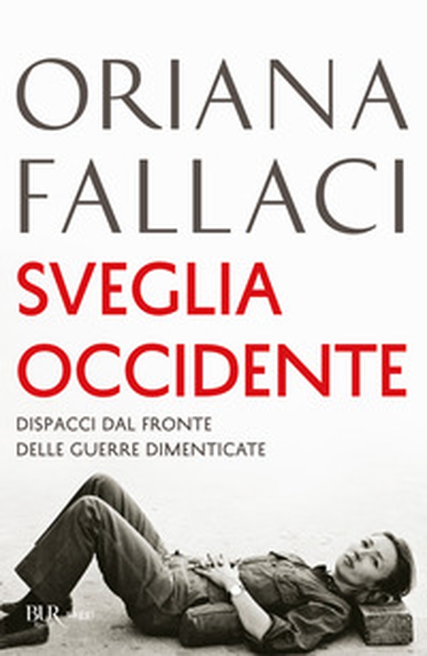 Sveglia Occidente. Dispacci dal fronte delle guerre dimenticate - Librerie.coop Sveglia Occidente. Dispacci dal fronte delle guerre dimenticate - Librerie.coop