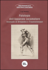 Patologie dell'apparato locomotore (manuale di ortopedia e traumatologia) - Librerie.coop Patologie dell'apparato locomotore (manuale di ortopedia e traumatologia) - Librerie.coop