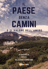 Il paese senza camini e il valore dell'amore - Librerie.coop