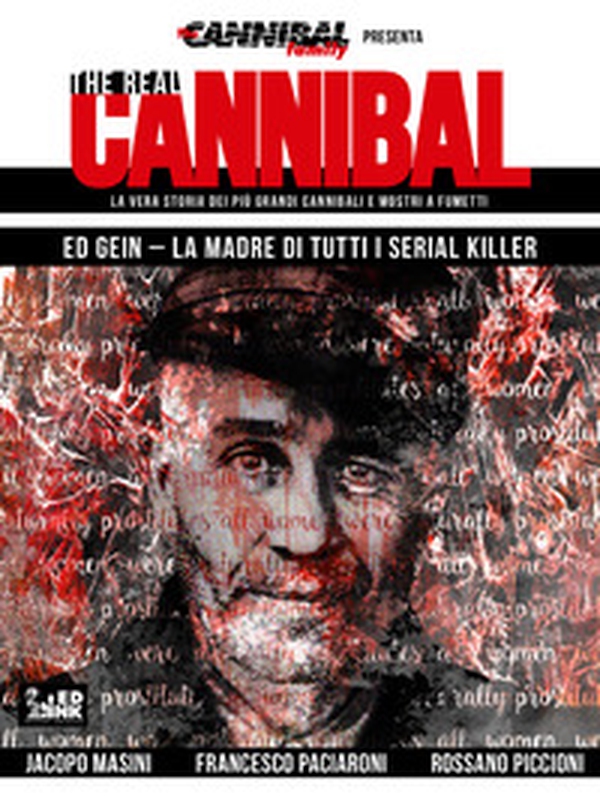 The real cannibal. La vera storia dei più grandi cannibali e mostri a fumetti - Vol. 3 - Librerie.coop The real cannibal. La vera storia dei più grandi cannibali e mostri a fumetti - Vol. 3 - Librerie.coop