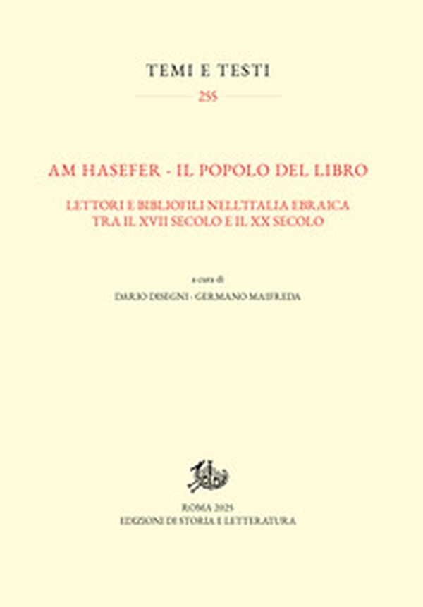 Am Hasefer. Il popolo del libro. Lettori e bibliofili nell'Italia ebraica tra il XVII e il XX secolo - Librerie.coop Am Hasefer. Il popolo del libro. Lettori e bibliofili nell'Italia ebraica tra il XVII e il XX secolo - Librerie.coop