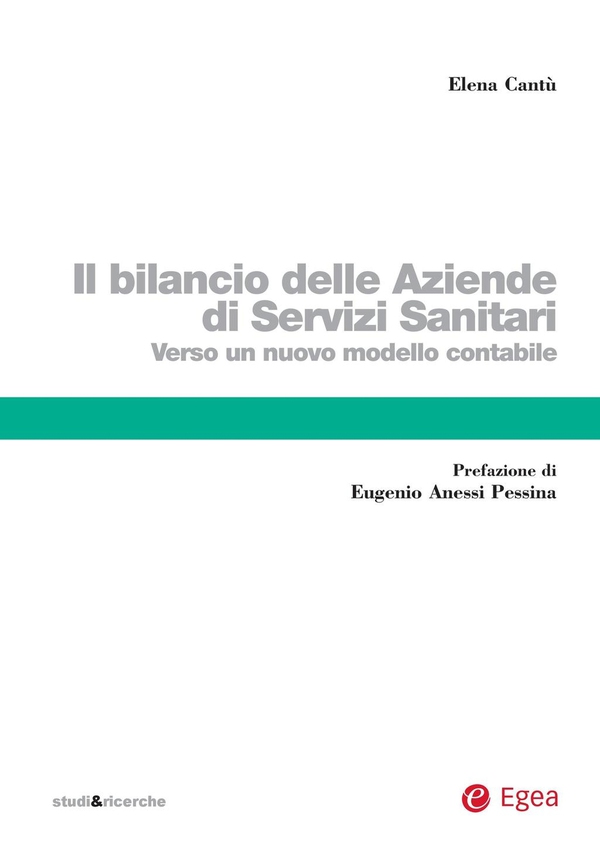 Il bilancio delle aziende di servizi sanitari - Librerie.coop Il bilancio delle aziende di servizi sanitari - Librerie.coop