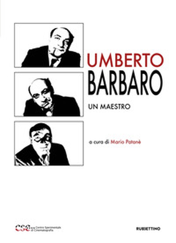 Umberto Barbaro. Un maestro - Librerie.coop