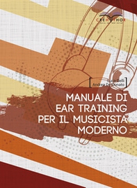 Manuale di ear training per il musicista moderno - Librerie.coop Manuale di ear training per il musicista moderno - Librerie.coop